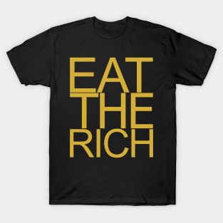 Eat The Rich, Gold T-Shirt